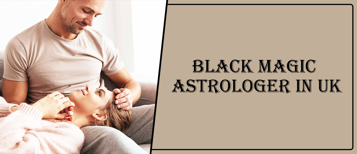 Black Magic Astrologer in Crawley | Black Magic Specialist