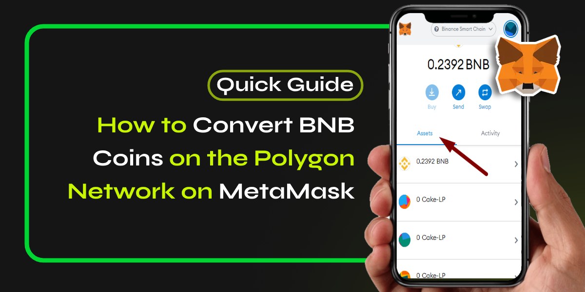 How to Convert BNB Coins on the Polygon Network on MetaMask